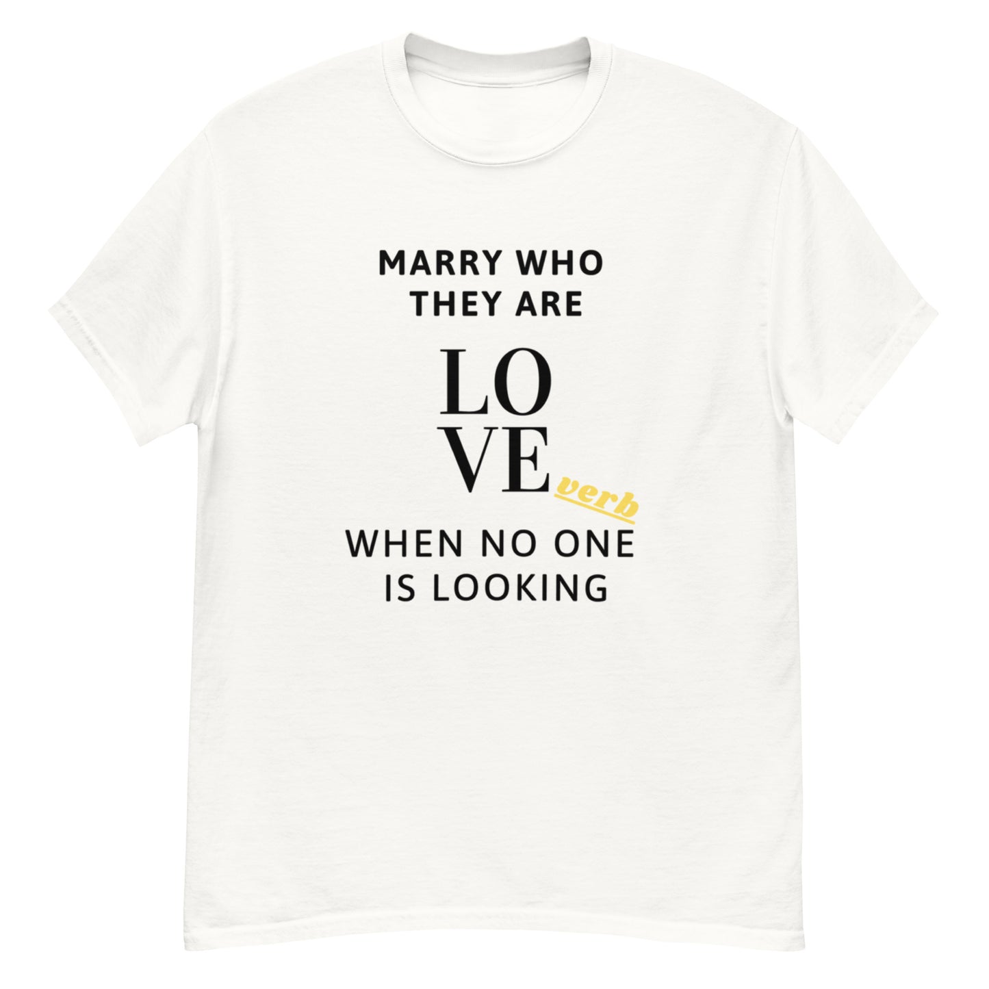 LoveVerb When no looking - Men's classic tee