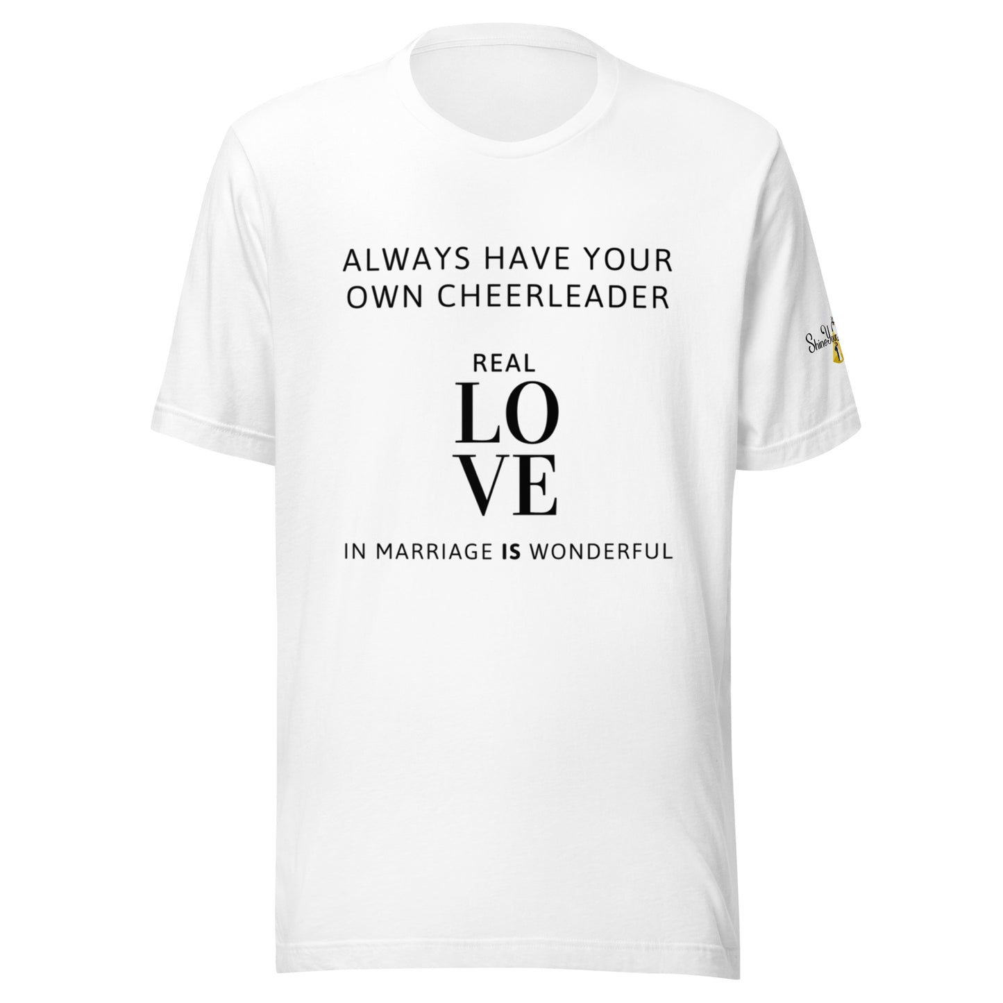 Marriage is Wonderful Your Own Cheerleader Unisex t-shirt