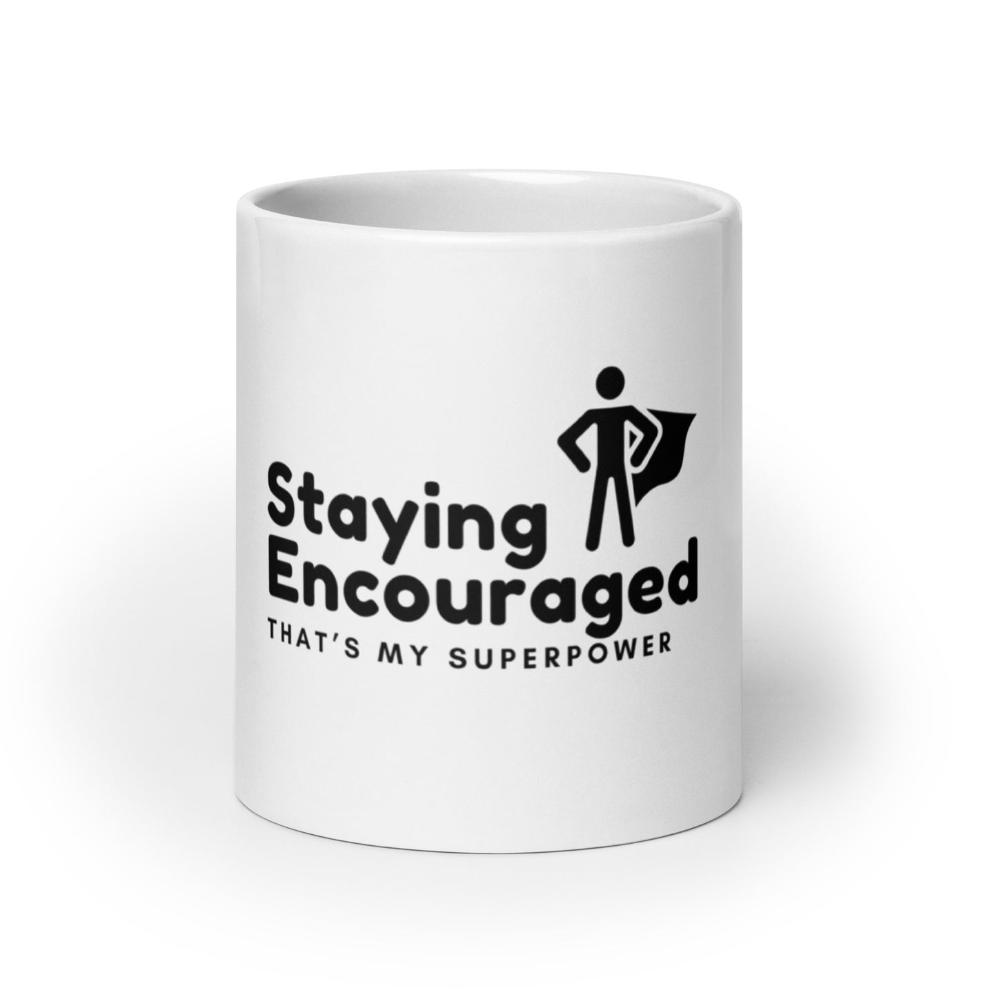 Staying Encouraged White glossy mug