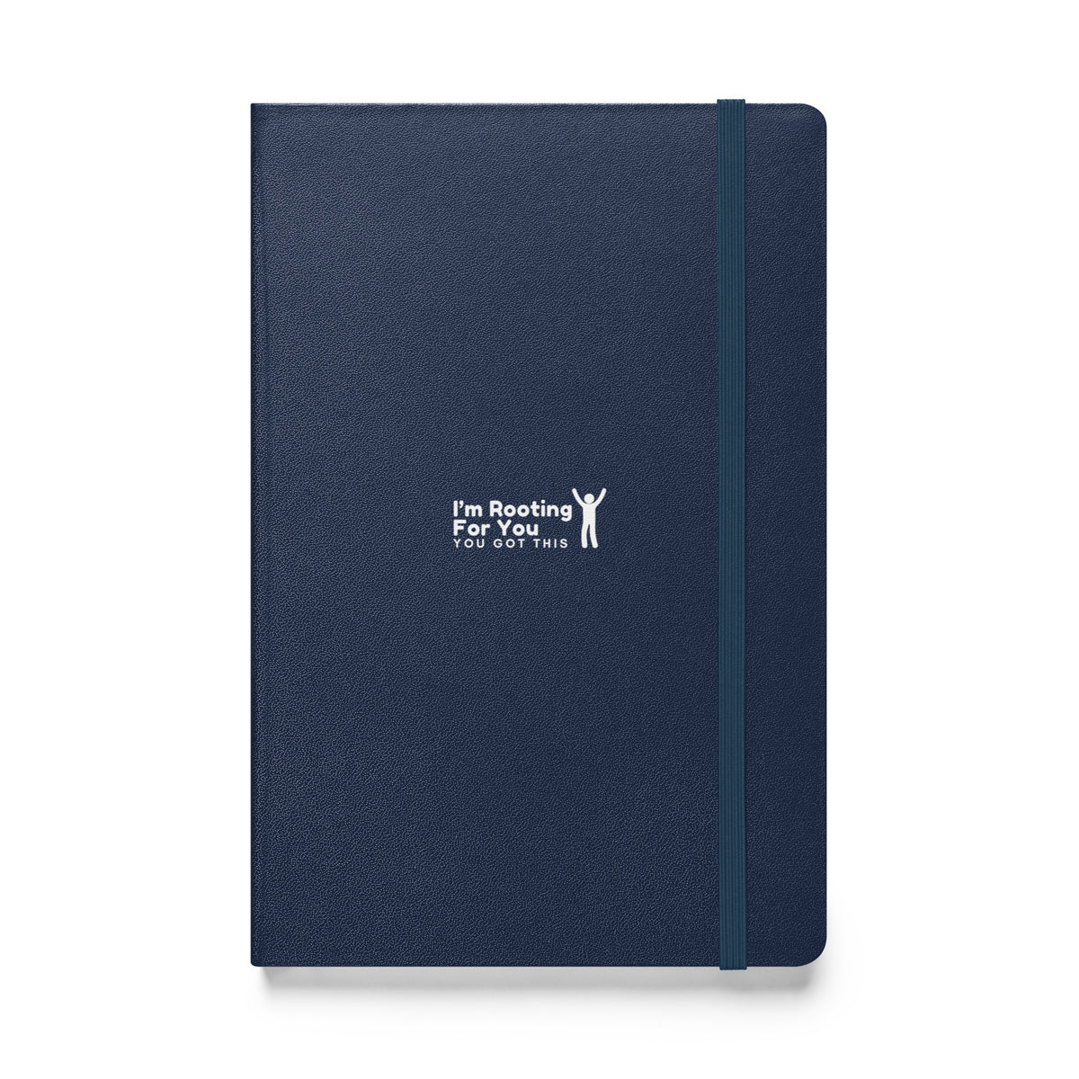 I'm Rooting For You Hardcover bound notebook